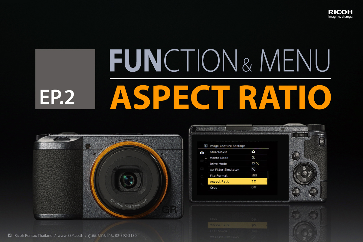 RICOH Function & Menu : Aspect ratio