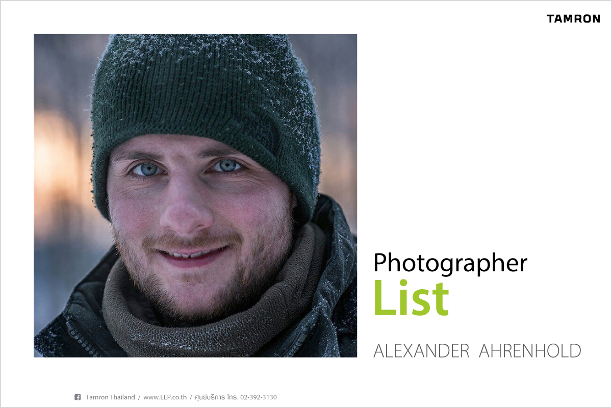 TAMRON Photo grapher list : Alexander Ahrenhold