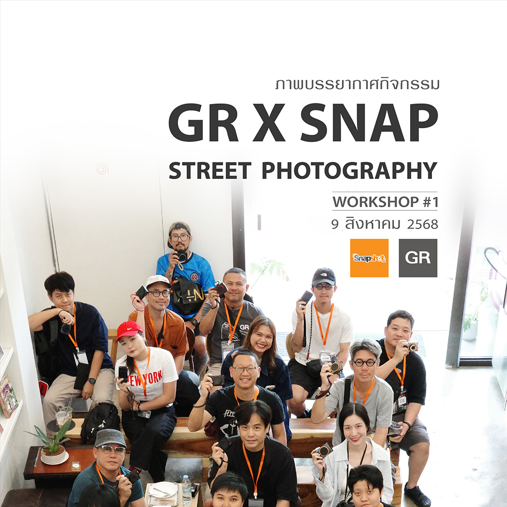 GR x Snap_Street Photography Workshop #1 GR x Snap_Street Photography Workshop #1